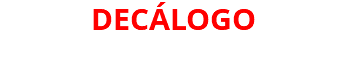 DECÁLOGO  