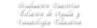 Graduación Maestrías Relación de Ayuda y Tanatología Educativa